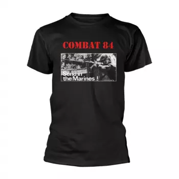 T-shirt Send In The Marines!