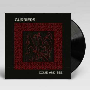 LP Gurriers: Come and See
