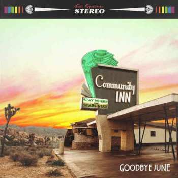 CD Goodbye June: Community Inn
