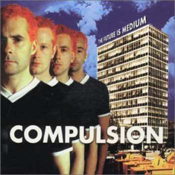 Album Compulsion: The Future Is Medium
