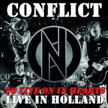 CD Conflict: To Live On In Hearts: Live In Holland