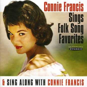 Album Connie Francis: Sings Folk Song Favorites & Sing Along With Connie Francis