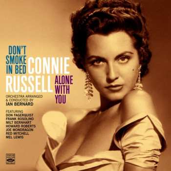 CD Connie Russell: Don’t Smoke In Bed / Alone With You