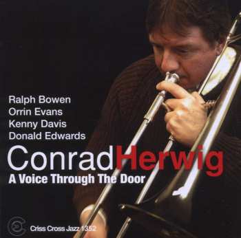 CD Conrad Herwig: A Voice Through The Door