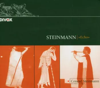 Conrad Steinmann: Echo
