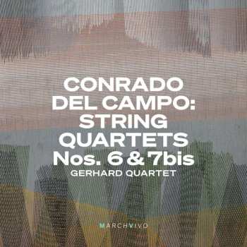 CD Conrado Del Campo: Streichquartette Nr.6 & 7
