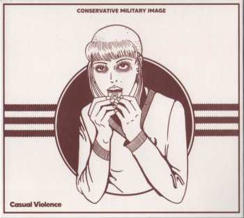 CD Conservative Military Image: Casual Violence