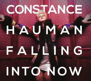 Album Constance Hauman: Falling Into Now