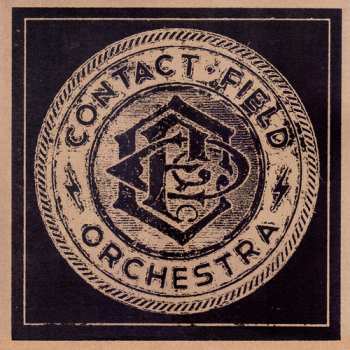 Album Contact Field Orchestra: Contact Field Orchestra
