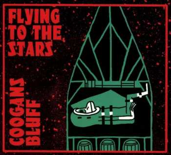 CD Coogans Bluff: Flying To The Stars