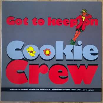 LP The Cookie Crew: Got To Keep On