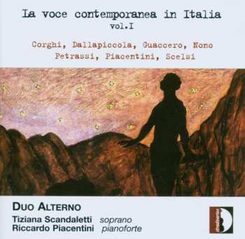 CD Luigi Dallapiccola: La Voce Contemporanea In Italia Vol. I
