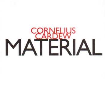 CD Cornelius Cardew: Material LTD