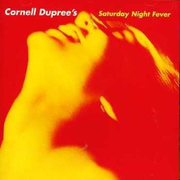 CD Cornell Dupree: Saturday Night Fever