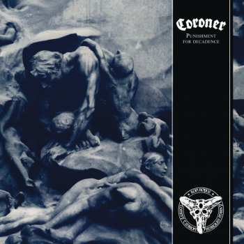 Album Coroner: Punishment For Decadence