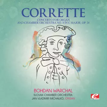 Concerto For Organ & Chamber Orch 4 In C Major
