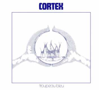 CD Cortex: Troupeau Bleu