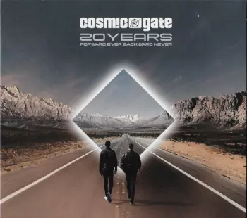 Cosmic Gate: 20 Years Forward Ever Backward Never
