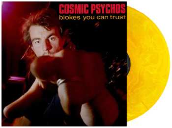 LP Cosmic Psychos: Blokes You Can Trust CLR