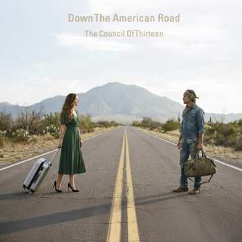 Album Council Of Thirteen: Down The American Road