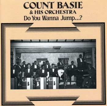 CD Count Basie Orchestra: Do You Wanna Jump...?