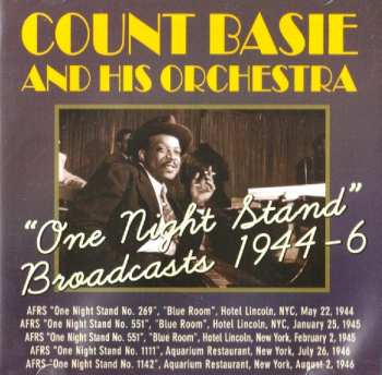Album Count Basie Orchestra: "One Night Stand" Broadcast 1944-6