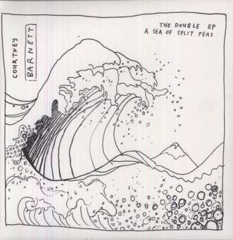 2LP Courtney Barnett: The Double EP: A Sea Of Split Peas