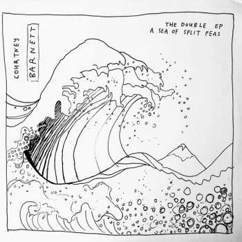 2LP Courtney Barnett: The Double EP: A Sea Of Split Peas