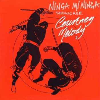 LP Courtney Melody: Ninja Mi Ninja / Juggling