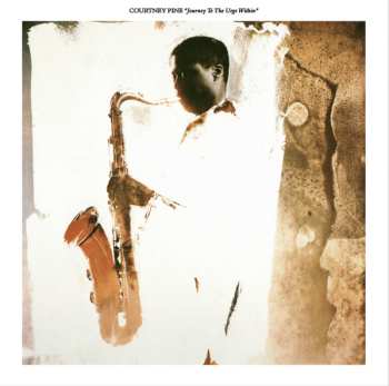 LP Courtney Pine: Journey To The Urge Within