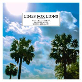Album Vincent Courtois: Lines For Lions
