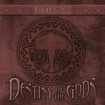 Album Coven: Destiny Of The Gods