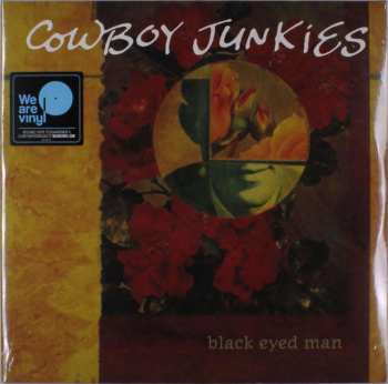 2LP Cowboy Junkies: Black Eyed Man