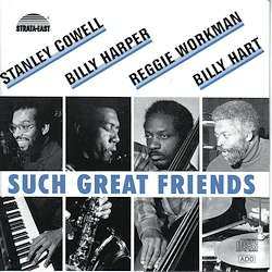 Album Stanley Cowell: Such Great Friends
