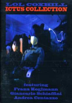 Album Coxhill,lol / Koglmann,franz: Lol Coxhill Ictus Collection