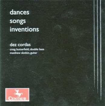 Album Matthew Slotkin: Dez Cordas: Dances, Songs, Inventions