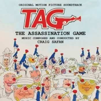 Album Craig Safan: TAG: The Assassination Game (Original Motion Picture Soundtrack)