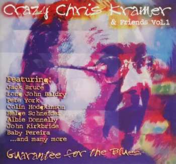 Album Crazy Chris Kramer & Friends: Guarantee For The Blues