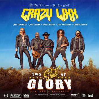 CD Crazy Lixx: Two Shots At Glory