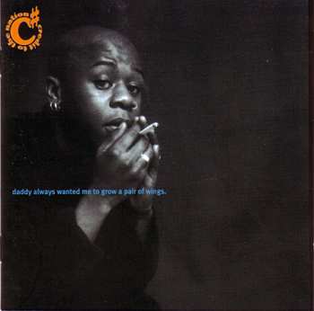 CD Credit To The Nation: Daddy Always Wanted Me To Grow A Pair Of Wings