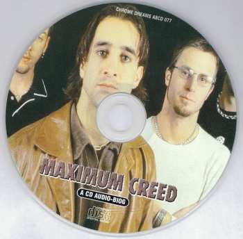 CD Creed: Maximum Creed (The Unauthorised Biography Of Creed)