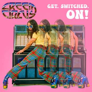 Album Creem Circus: Get. Switched. On!