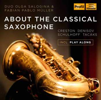Album Creston / Salogina / Mueller: About The Classical Saxophone