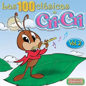 Las 100 Clásicas de Cri-Cri Vol. 2