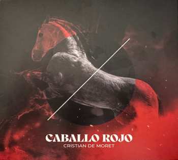CD Cristian De Moret: Caballo Rojo