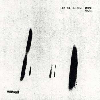 Album Cristiano Calcagnile Anokhi: Inversi