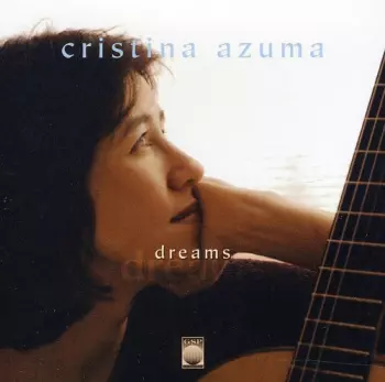 Cristina Azuma: Dreams