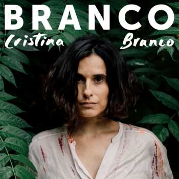 CD Cristina Branco: Branco