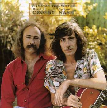 CD Crosby & Nash: Wind On The Water