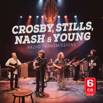 Album Crosby, Stills, Nash & Young: Radio Transmissions